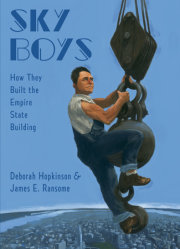 Sky Boys: How They Built the Empire State Building