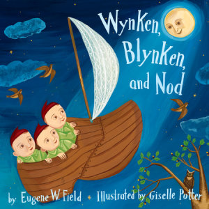 Cover of Wynken, Blynken, and Nod