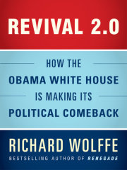 Revival 2.0: How the Obama White House Is Making Its Political Comeback 