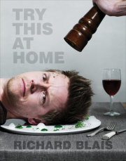 Try This at Home – the wildly creative debut cookbook from Bravo’s Top Chef All-Stars winner, Richard Blais