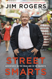 Jim Rogers offers economic and investing insights in Street Smarts