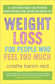 Weight Loss for People Who Feel Too Much 