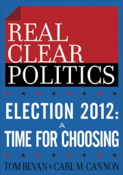 ELECTION 2012: A Time for Choosing – The RealClearPolitics Political Download