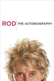 ROD: The Autobiography by Rod Stewart