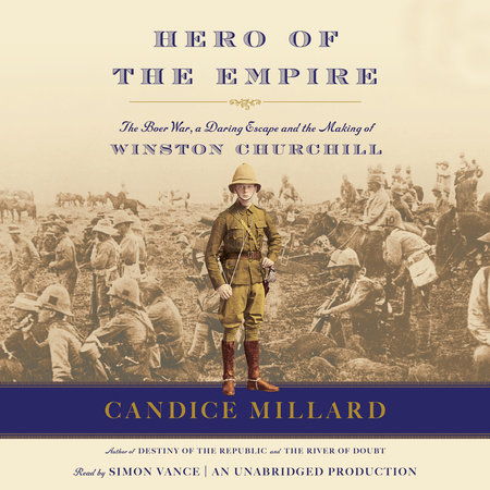 Hero of the Empire by Candice Millard