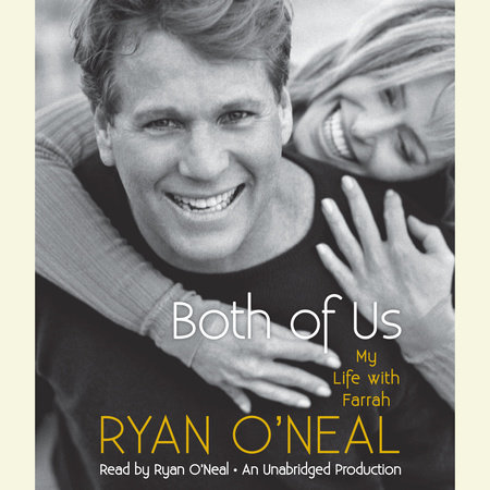 Both of Us by Ryan O'Neal, Jodee Blanco & Kent Carroll