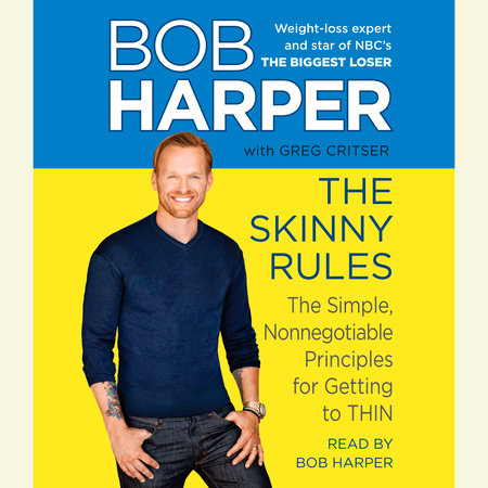 The Skinny Rules by Bob Harper & Greg Critser