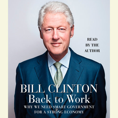 Back to Work by Bill Clinton