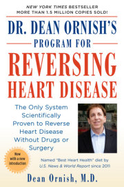 Dr. Dean Ornish's Program for Reversing Heart Disease 