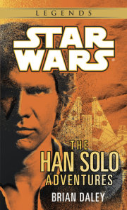 The Han Solo Adventures: Star Wars Legends 