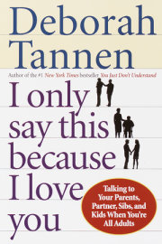 I Only Say This Because I Love You 