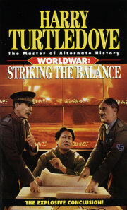 Striking the Balance (Worldwar, Book Four) 