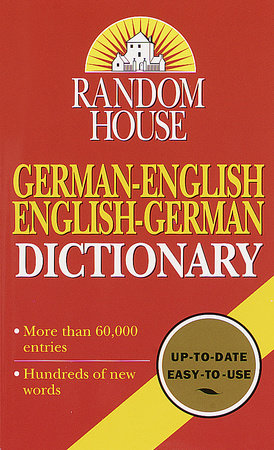 Random House German English English German Dictionary By Anne Dahl 9780345414397 Penguinrandomhouse Com Books