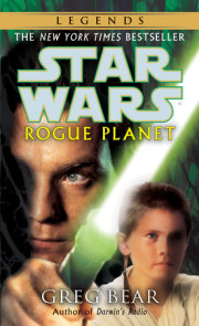 Rogue Planet: Star Wars Legends 