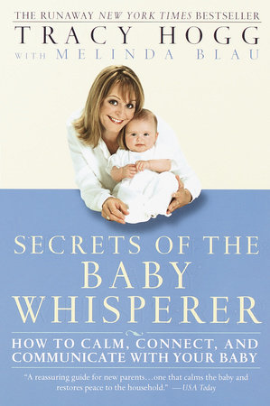 Secrets of the Baby Whisperer by Tracy 