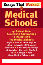 Essays that Worked for Medical Schools 