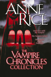 The Vampire Chronicles Collection 