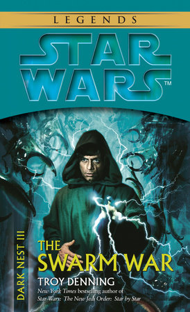 Star Wars: Dark Nest III: The Swarm War