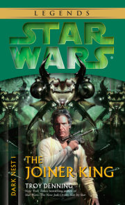 The Joiner King: Star Wars Legends (Dark Nest, Book I) 
