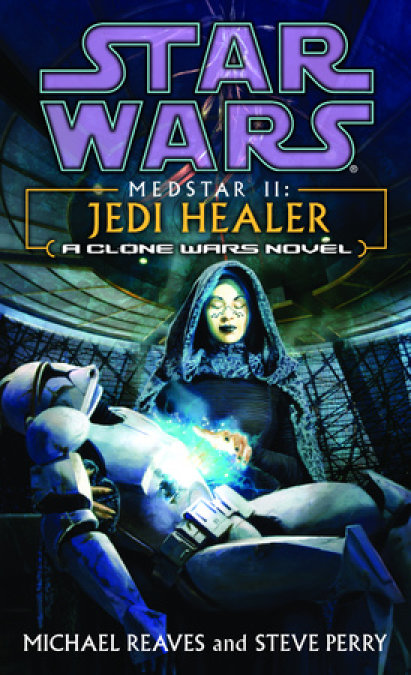 Jedi Healer: Star Wars Legends