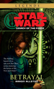 Betrayal: Star Wars Legends (Legacy of the Force) 