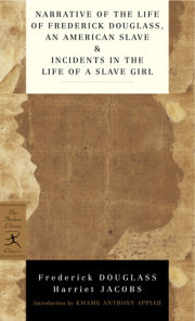 Narrative of the Life of Frederick Douglass, an American Slave & Incidents in the Life of a Slave Girl 