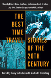 The Best Time Travel Stories of the 20th Century 