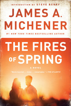 The Fires of Spring by James A. Michener