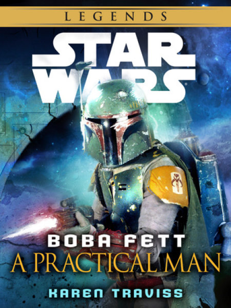 Boba Fett: A Practical Man: Star Wars Legends