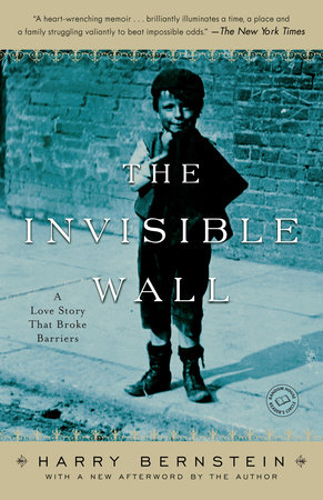 The Invisible Wall by Harry Bernstein