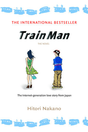 Train Man: The Novel