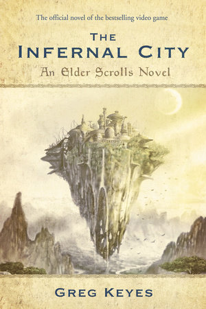 The Infernal City: An Elder Scrolls Novel