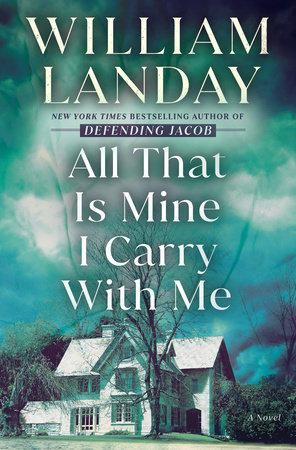 All That Is Mine I Carry With Me by William Landay: 9780345531841