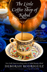The Little Coffee Shop of Kabul (originally published as A Cup of Friendship) 