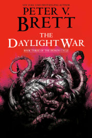 The Daylight War: Book Three of The Demon Cycle 