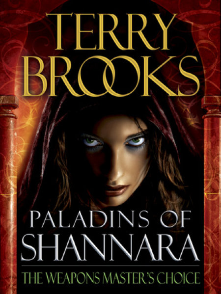 Paladins of Shannara: The Weapons Master's Choice