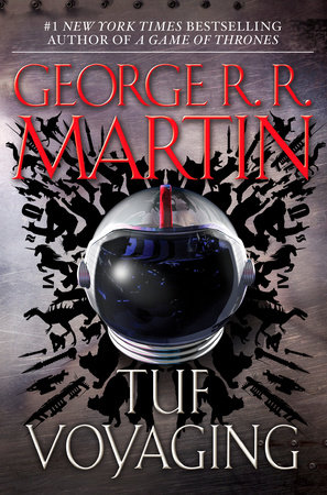 Tuf Voyaging by George R. R. Martin: 9780345537997