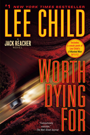 Worth Dying For by Lee Child: 9780345541604 : Books