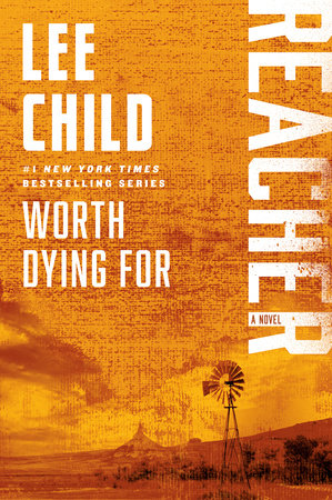 Worth Dying For by Lee Child: 9780345541604 : Books