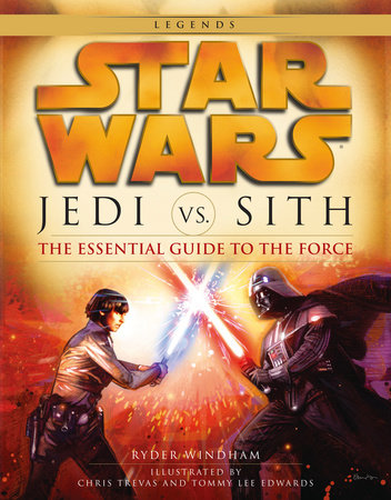 Jedi vs. Sith: Star Wars: The Essential Guide to the Force