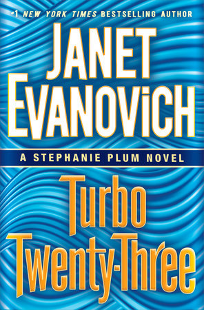 Turbo Twenty Three By Janet Evanovich 9780345543004 Penguinrandomhouse Com Books