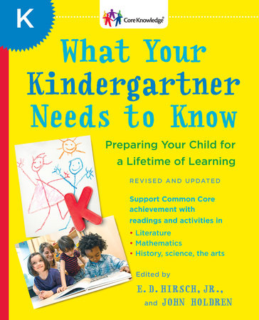 What Your Kindergartner Needs to Know (Revised and updated)