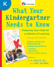 What Your Kindergartner Needs to Know (Revised and updated)