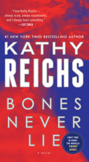 Bones Never Lie (with bonus novella Swamp Bones) 