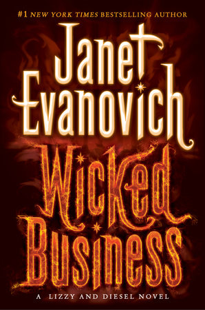 Wicked Business By Janet Evanovich 9780345545060 Penguinrandomhouse Com Books