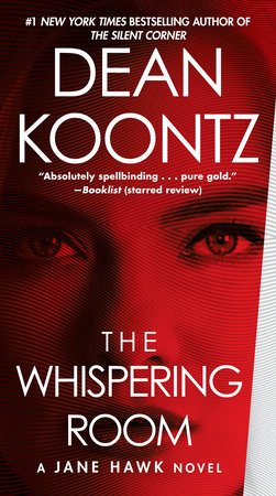 The Whispering Room By Dean Koontz 9780345546821 Penguinrandomhouse Com Books