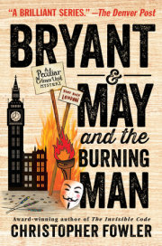 Bryant & May and the Burning Man 