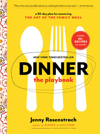 Dinner: The Playbook