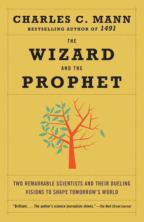 The Wizard And The Prophet By Charles Mann 9780345802842