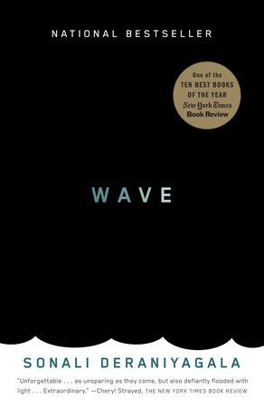 Wave by Sonali Deraniyagala: 9780345804310 | PenguinRandomHouse